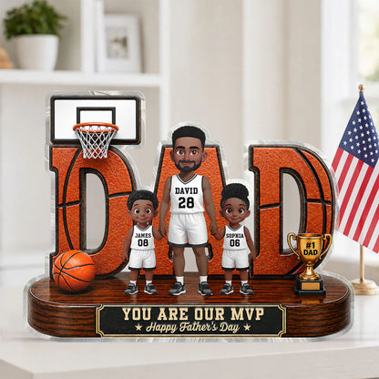 Basketball Dad Legend You Are Our MVP 2D Flat Printed - Personalized Acrylic Block Plaque - Father's Day Gift For Dad, Husband, Basketball Fans