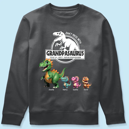 Don't Mess With Grandpasaurus Dinosaurs - Personalized Shirt - Father's Day Gift For Grandpa, Dad, Husband