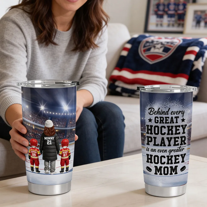 Behind Every Great Hockey Player Is An Even Greater Hockey Mom - Personalized Tumbler - Mother's Day Gift For Hockey Mom, Gift For Wife
