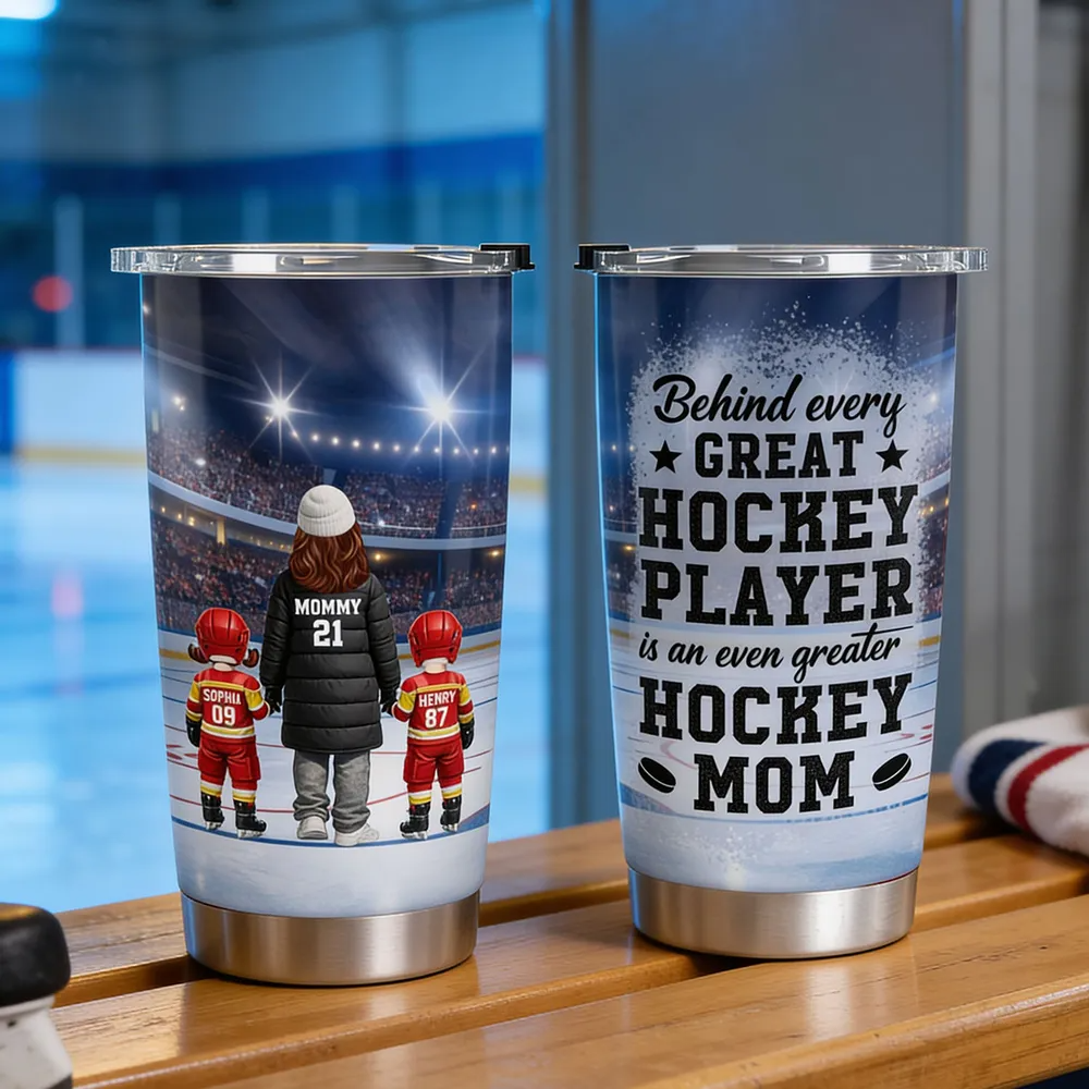Behind Every Great Hockey Player Is An Even Greater Hockey Mom - Personalized Tumbler - Mother's Day Gift For Hockey Mom, Gift For Wife