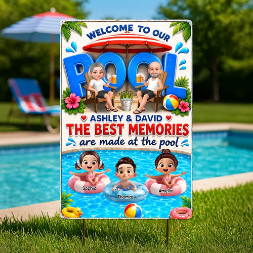 The Best Memories Are Made At The Pool - Personalized Metal Sign - Gift For Grandparents, Summer Decorations