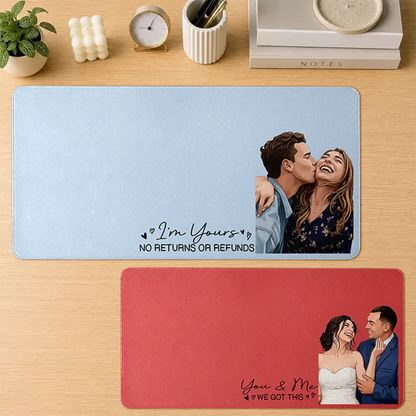 Custom Photo Semi Realistic Portrait You & Me We Got This - Personalized Leather Desk Mat