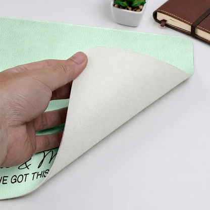 Custom Photo Semi Realistic Portrait You & Me We Got This - Personalized Leather Desk Mat