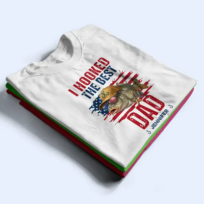 Patriotic We Hooked The Best Dad Grandpa - Personalized T Shirt