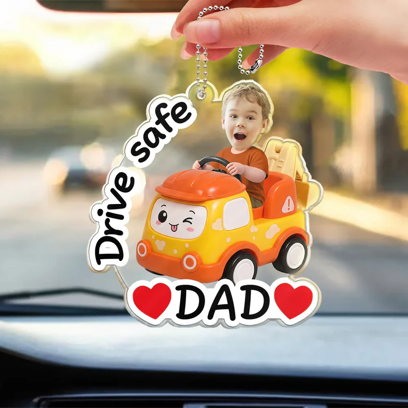 Custom Photo Cute Kid With Car Drive Safe Daddy - Personalized Acrylic Car Hanger