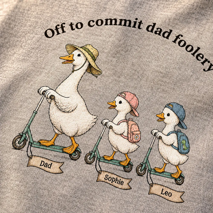 Off To Commit Dad Foolery Silly Goose Dad & Kids - Personalized Shirt - Funny Father's Day Shirt For Husband