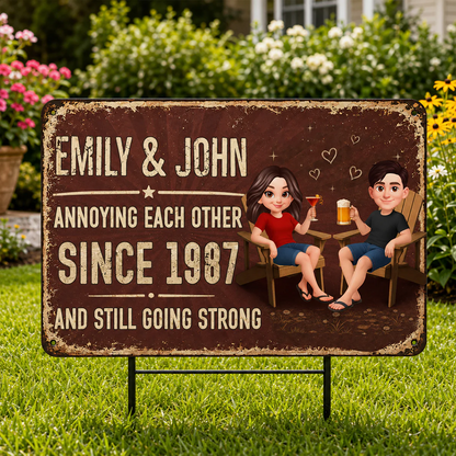 Couple Annoying Each Other - Personalized Metal Sign - Funny Couple Gift, Anniversary Gift for Him, for Her