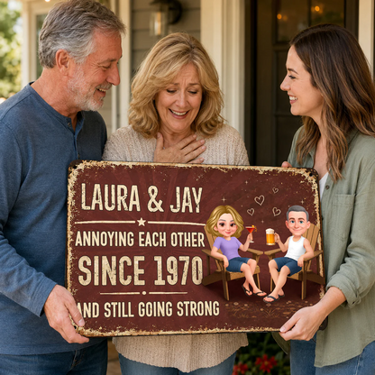 Couple Annoying Each Other - Personalized Metal Sign - Funny Couple Gift, Anniversary Gift for Him, for Her