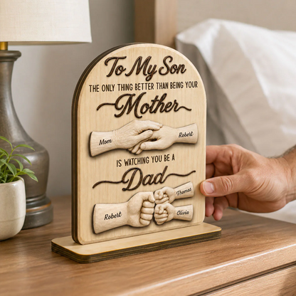 To My Son Watching You Be A Dad From Mom - Personalized Wooden Plaque - Father's Day Gift For Son