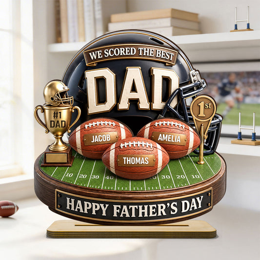 We Scored The Best Dad American Football Trophy - Personalized Wooden Plaque - Heartfelt Gift For Football Dad, Gift For Husband