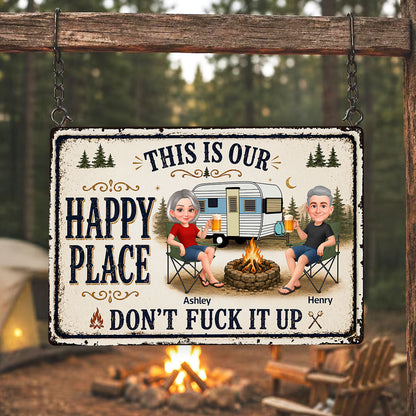 This Is Our Happy Place Camping Couple - Personalized Metal Sign - Funny Sarcasm Decoration For Campsite